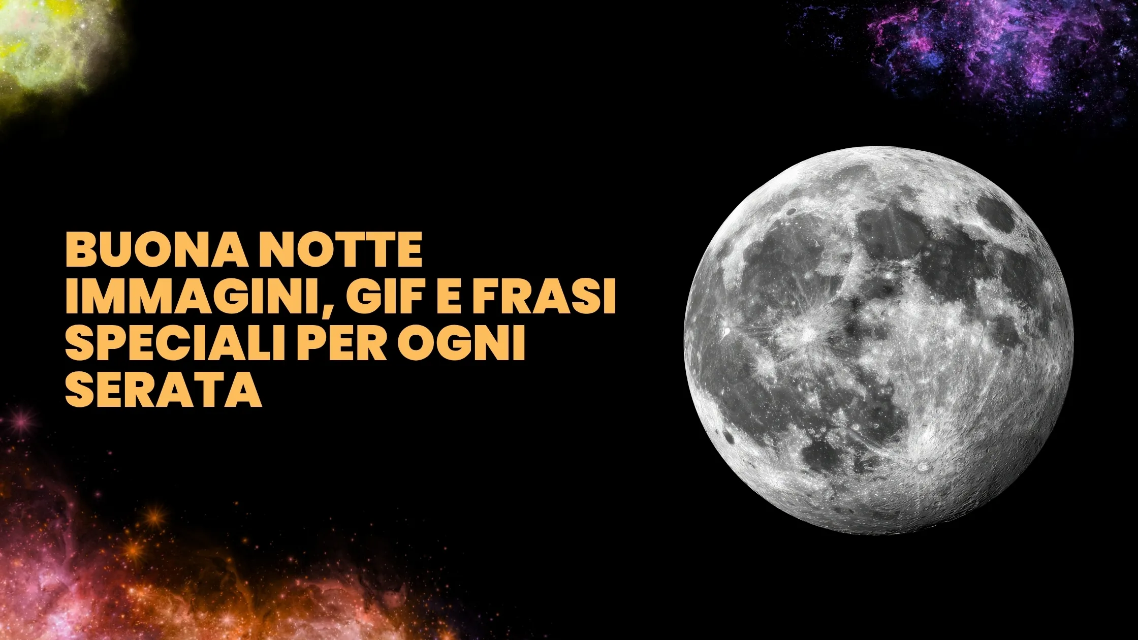 Buona Notte Immagini, GIF e Frasi Speciali per Ogni Serata