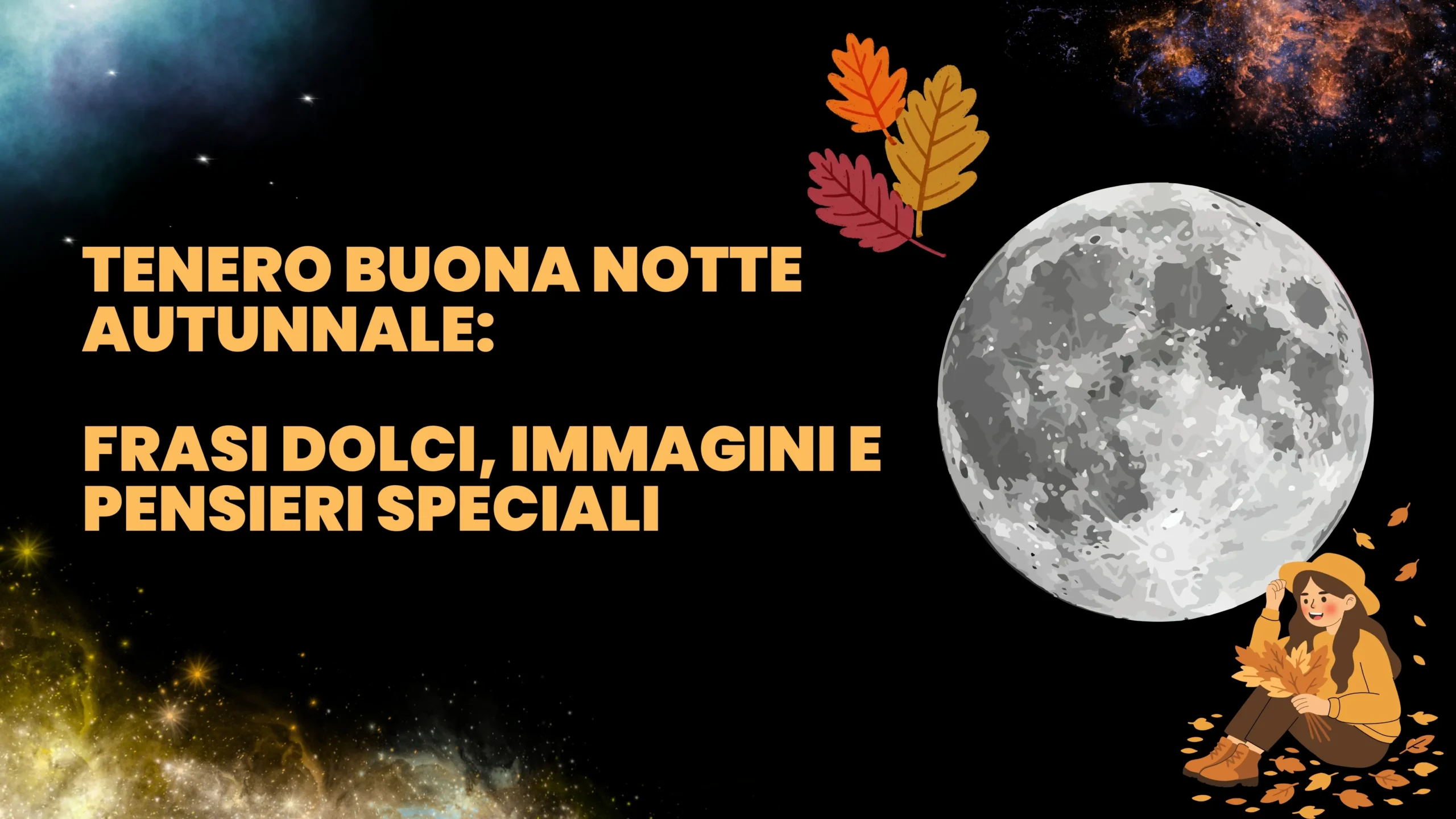 Tenero Buona Notte Autunnale_ Frasi Dolci, Immagini e Pensieri Speciali